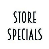 Store Specials - Limited Editions